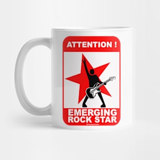 Attention! Emerging rock star! Mug